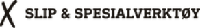 Slip & Spesialverktøy